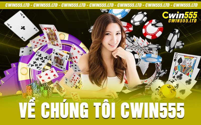 Lý do bạn nên chọn cwin555.com